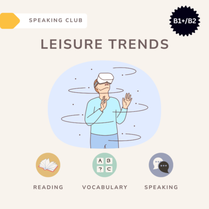 Leisure trends / Speaking club