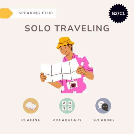 Solo traveling / Speaking club
