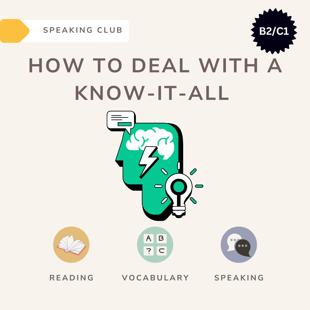 How to deal with a know-it-all How to deal with a know-it-all / Speaking club - Image 1