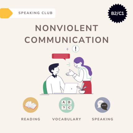 Nonviolent communication / Speaking club