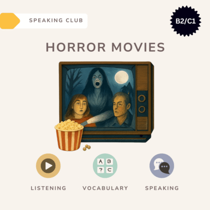 Horror movies / Speaking club